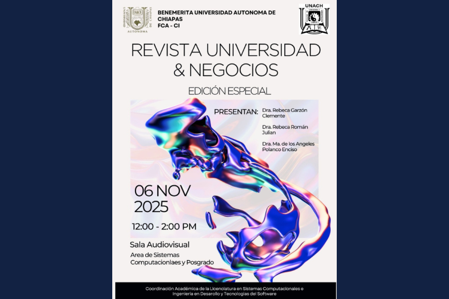 Fortalece UNACH  divulgación académica en Facultad de Contaduría y Administración