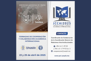 UNACH fortalece la internacionalización con Jornadas de Cooperación Académica 2025