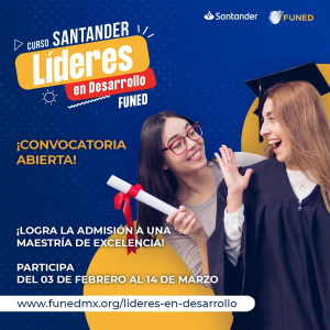 UNACH invita a participar en la convocatoria &quot;Líderes en Desarrollo FUNED 2025&quot; para estudios de posgrado en el extranjero