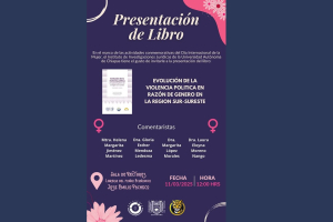 Presentarán en la UNACH libro sobre violencia política de género en la región Sur-Sureste