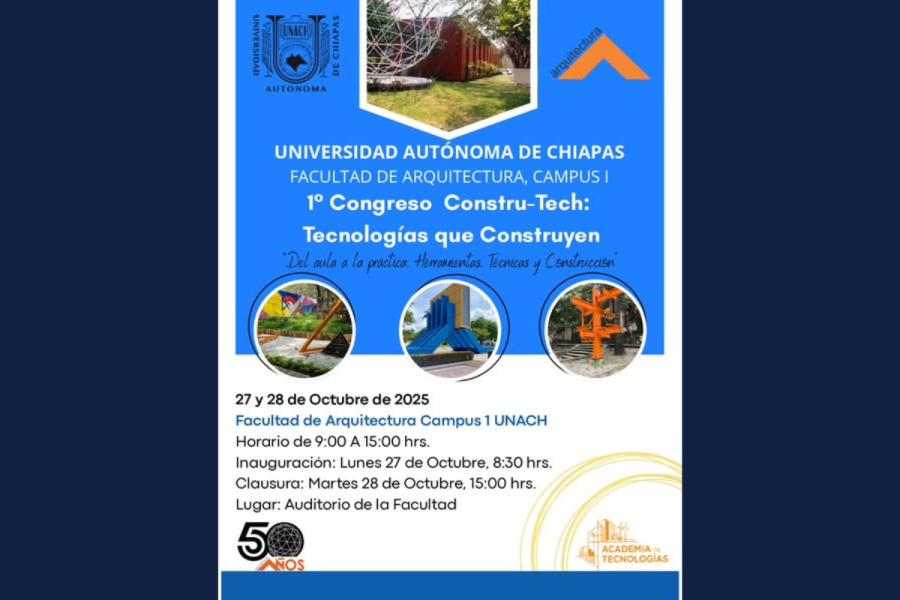 Impulsan el 1º Congreso Constru-Tech: Tecnologías que Construyen en Facultad de Arquitectura