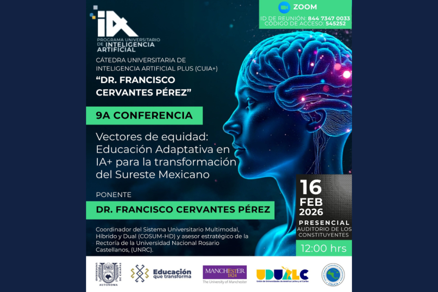 Presentarán la conferencia magistral “Vectores de equidad: Educación Adaptativa en IA+ para la transformación del Sureste Mexicano”