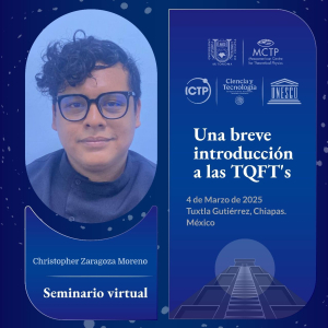 UNACH organiza seminario virtual sobre Teorías Cuánticas de Campos Topológicas (TQFT&#039;s)