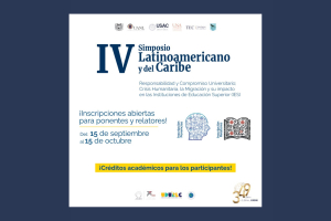 Abierta la convocatoria para el IV Simposio Latinoamericano y del Caribe sobre migración y universidades