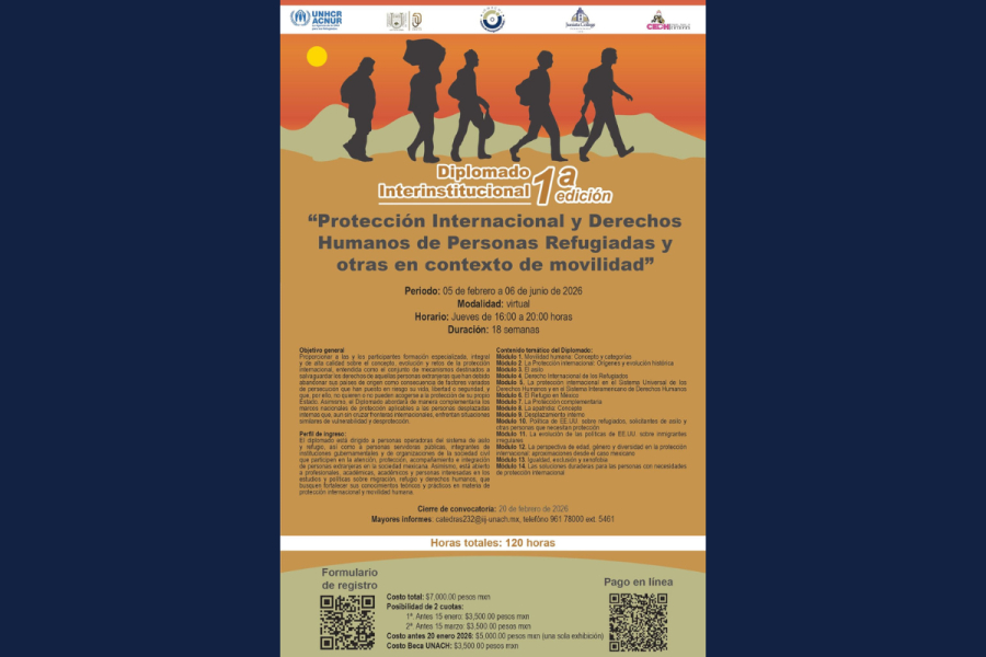 Instituto de Investigaciones Jurídicas de la UNACH lanza convocatoria para Diplomado en Protección Internacional de Personas Refugiadas