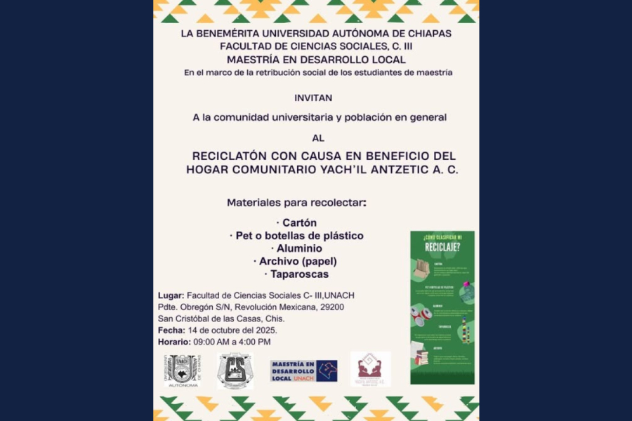 Organiza UNACH &quot;Reciclatón con Causa&quot; para apoyar hogar comunitario Yach&#039;il Antzetik A.C.