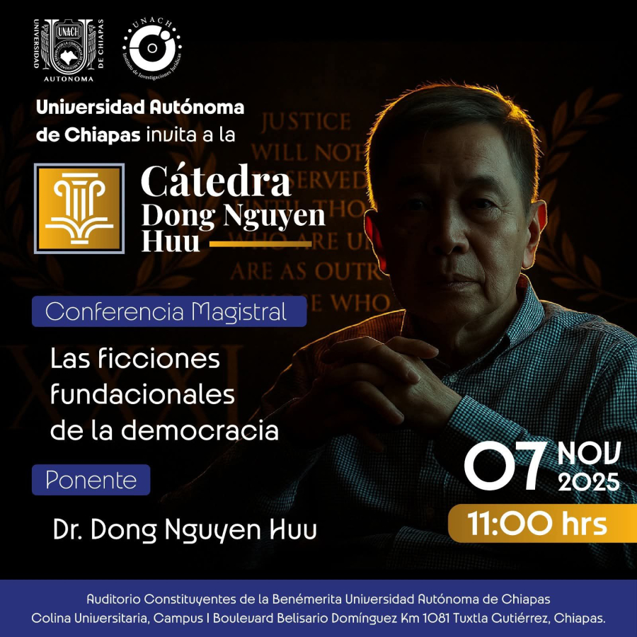 Invitan a la Cátedra Dong Nguyen Huu con conferencia magistral “Las ficciones fundacionales de la democracia”