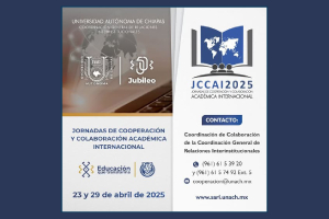 UNACH organiza Jornadas de Cooperación Académica Internacional