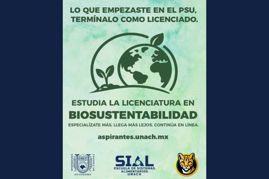 Amplía UNACH oportunidades de formación con la nueva Licenciatura en Biosustentabilidad