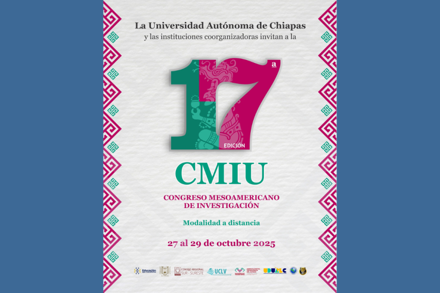 UNACH y coorganizadores convocan a la 17ª edición del Congreso Mesoamericano de Investigación