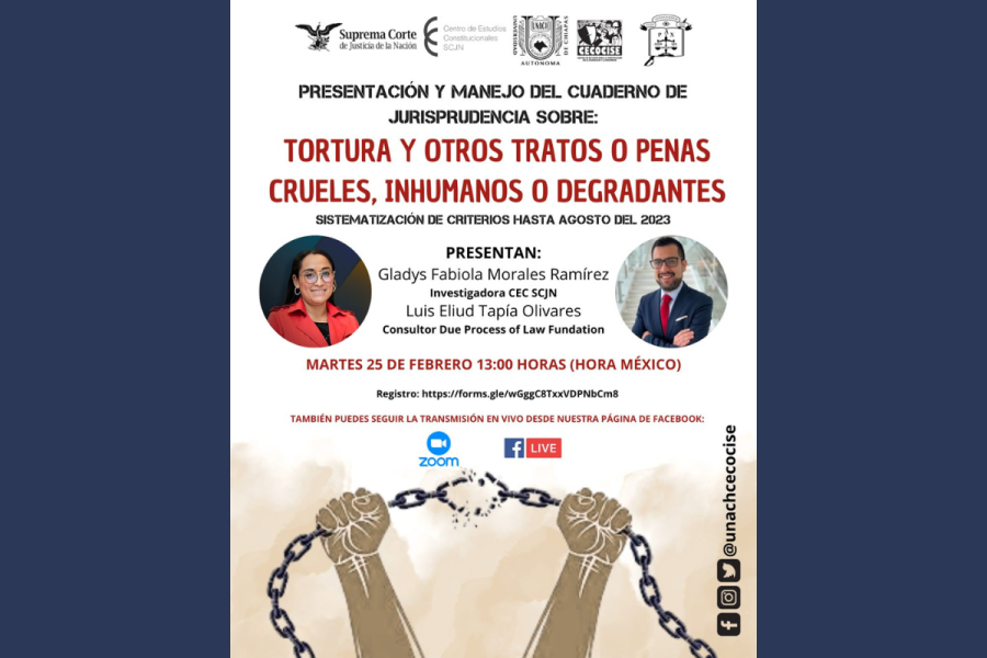 Presentan &quot;Cuaderno de Jurisprudencia sobre tortura&quot; en evento virtual UNACH