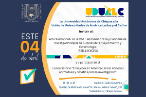 UNACH y UDUAL impulsan red latinoamericana de investigación en envejecimiento