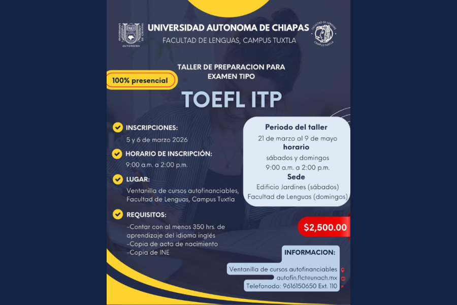 La Facultad de Lenguas Tuxtla abre inscripciones para el taller presencial de preparación TOEFL ITP