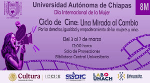 Cine y Reflexión en la UNACH: Kira Núñez de León y la Lucha por los Derechos de las Mujeres.