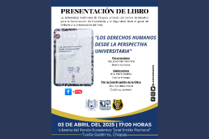 UNACH presenta obra que analiza los derechos humanos desde la academia