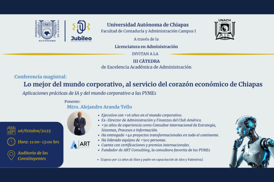 Facultad de Contaduría y Administración celebra su III Cátedra de Excelencia en Administración