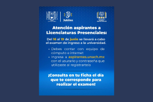 Benemérita UNACH informa a aspirantes sobre proceso de examen de admisión
