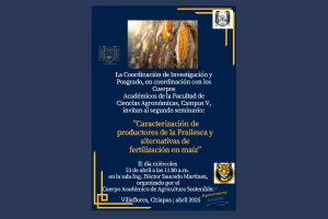 UNACH realizará segundo seminario sobre producción agrícola en La Frailesca
