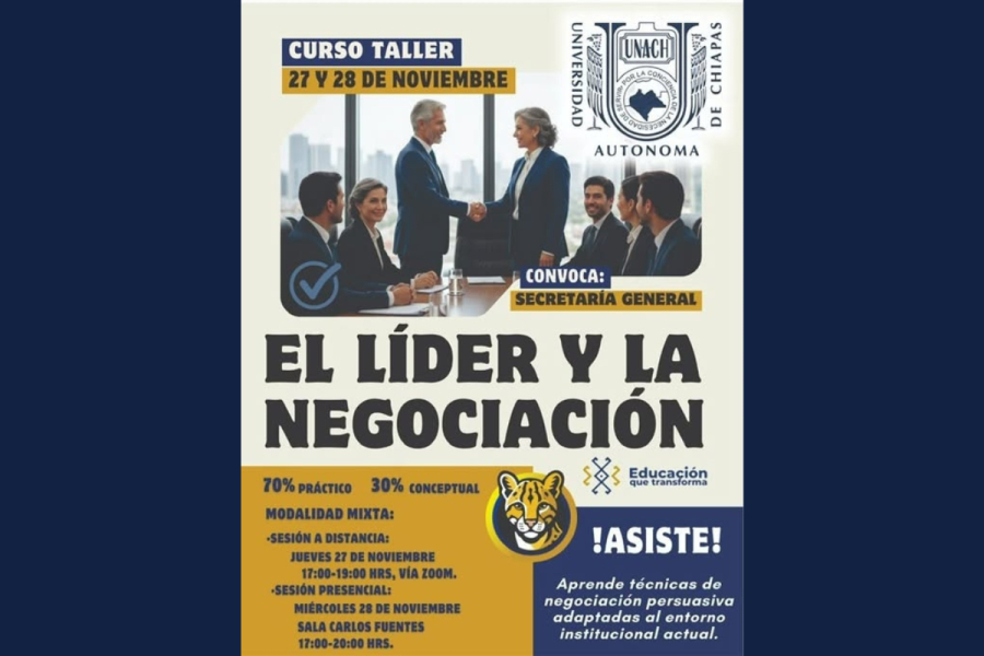 Impulsa UNACH el fortalecimiento del liderazgo institucional con el Curso-Taller “El Líder y la Negociación”