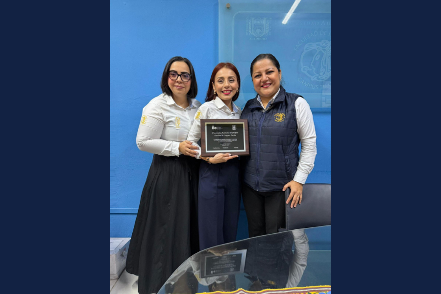 Facultad de Lenguas Tuxtla de la UNACH recibe reconocimiento internacional del IIE por excelencia en enseñanza del inglés